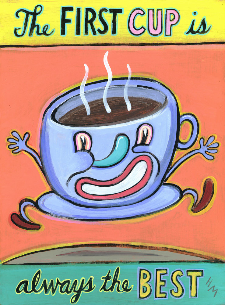 The First Cup is Always the Best by Hal Mayforth (Giclee Print